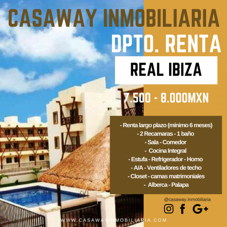 DEPARTAMENTOS EN RENTA REAL IBIZA 7.500 - 8000 MXN
